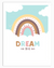 Dream Big Kids Nursery Wall Arts | Rainbow Wall Art in Poster, Frames & Canvas