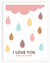 I Love You Rain Or Shine Kids Nursery Wall Arts in Poster, Frames & Canvas