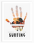 Surfing Paradise Hand Wall Art | Beach Vibes Wall Art in Poster, Frames & Canvas